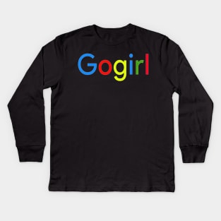 Go girl Kids Long Sleeve T-Shirt